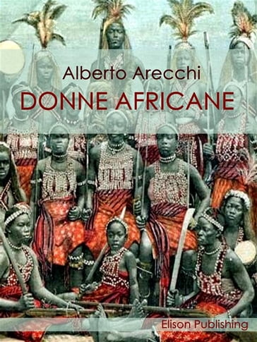 Donne africane - Alberto Arecchi