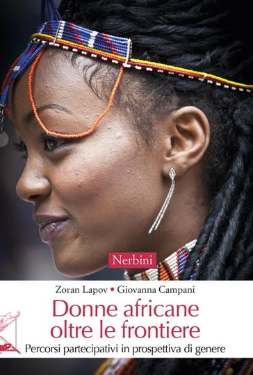 Donne africane oltre le frontiere - Giovanna Campani - Lapov Zoran