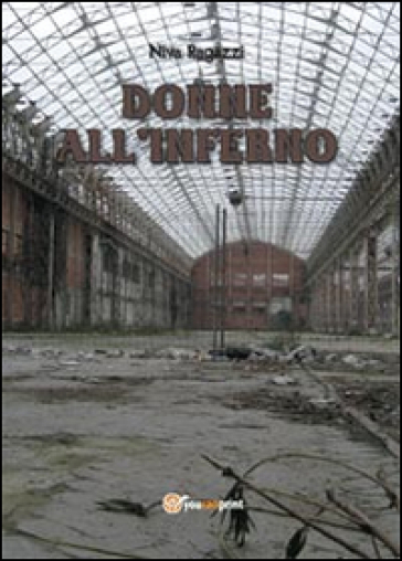 Donne all'inferno - Niva Ragazzi