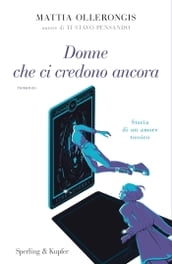 Donne che ci credono ancora