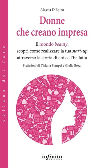 Donne che creano impresa - Alessia DEpiro - Tiziana Pompei - Giulia Bezzi