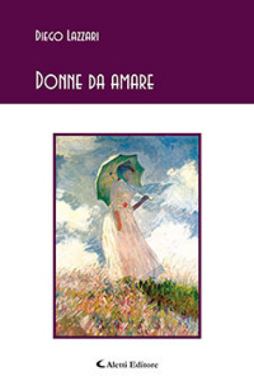 Donne da amare - Diego Lazzari