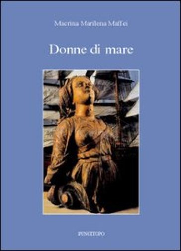 Donne di mare - M. Marilena Maffei