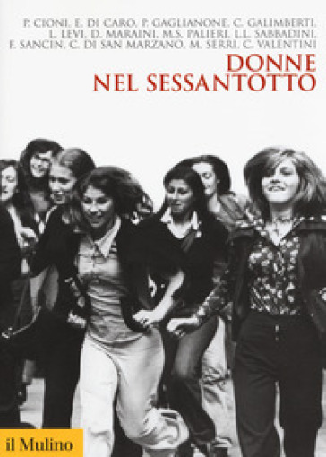 Donne nel Sessantotto - Cioni - Di Caro