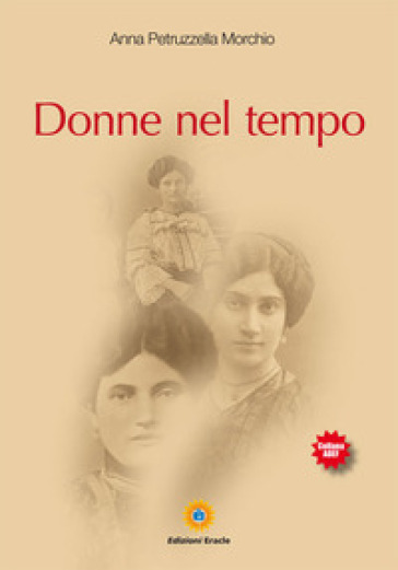 Donne nel tempo - Anna Petruzzella Morchio