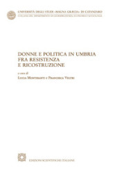 Donne e politica in Umbria fra Resistenza e ricostruzione
