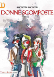 Donne scomposte