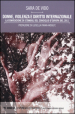 Donne, violenza e diritto internazionale. La Convenzione di Istanbul del Consiglio d Europa del 2011