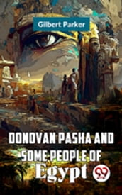 Donovan Pasha and Some People of Egypt