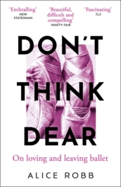Don¿t Think, Dear
