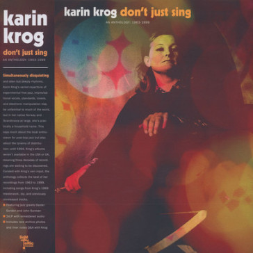 Don¿t just sing   an anthology: 1963-199 - Karin Krog
