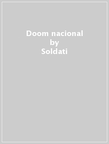 Doom nacional - Soldati