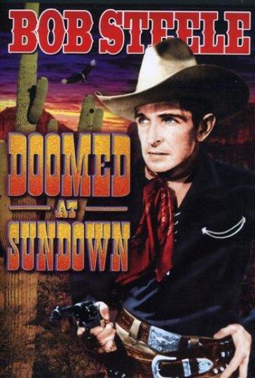 Doomed at sundown - Bob Steele