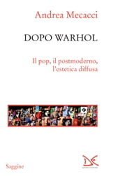 Dopo Warhol