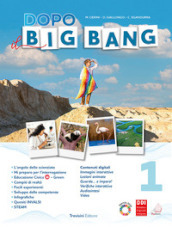 Dopo il big bang. Per la Scuola media. Con e-book. Con espansione online. Vol. 1