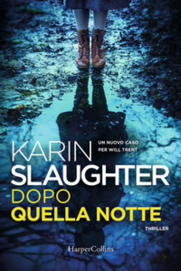 Dopo quella notte - Karin Slaughter