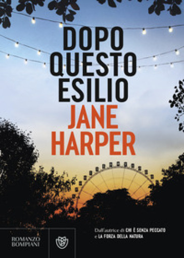 Dopo questo esilio - Jane Harper