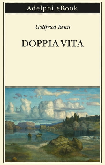 Doppia vita - Gottfried Benn