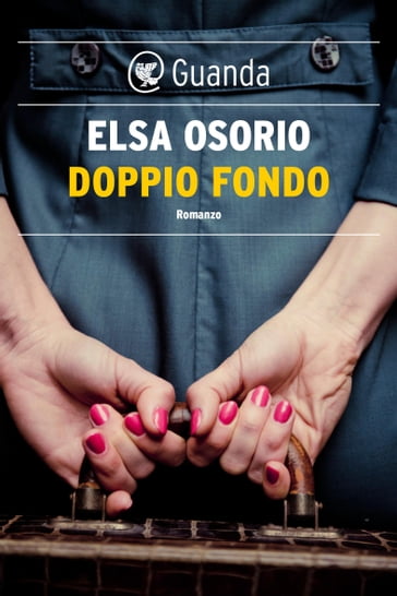 Doppio Fondo - Elsa Osorio
