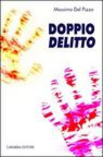 Doppio delitto - Massimo Del Pizzo