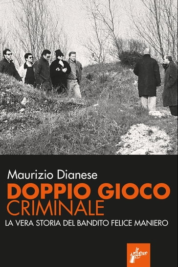 Doppio gioco criminale - Maurizio Dianese