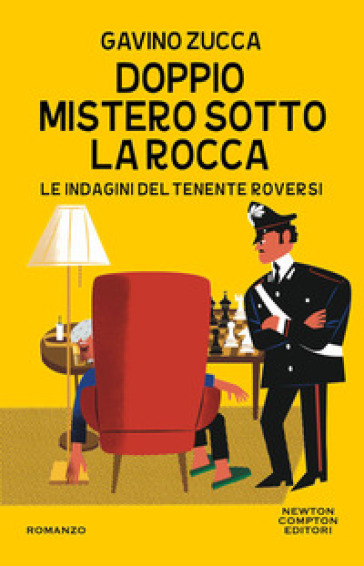 Doppio mistero sotto la rocca. Le indagini del tenente Roversi - Gavino Zucca