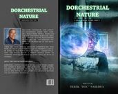 Dorchestrial Nature