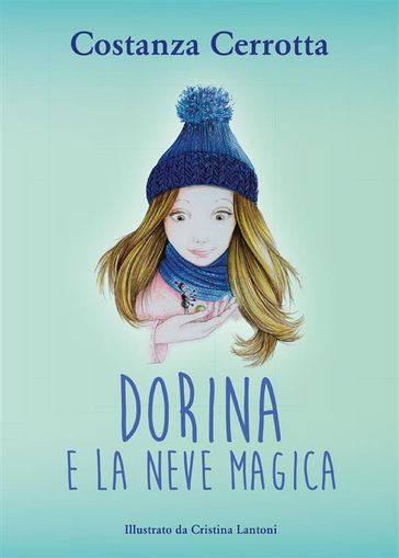 Dorina e la neve magica - Costanza Cerrotta