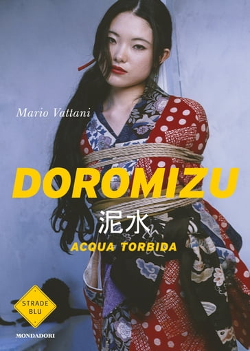 Doromizu - Acqua torbida - Mario Vattani