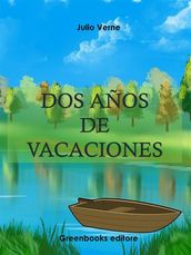 Dos años de vacaciones