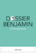 Dossier Benjamin