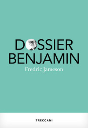 Dossier Benjamin - Fredric Jameson