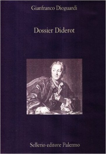 Dossier Diderot - Gianfranco Dioguardi