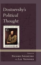 Dostoevsky s Political Thought