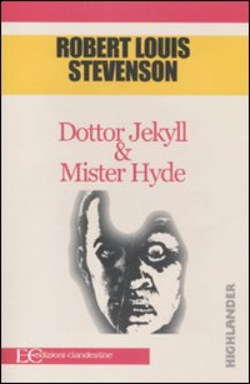 Dottor Jekyll & Mister Hyde - Robert Louis Stevenson