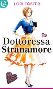 Dottoressa Stranamore (eLit)