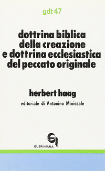 Dottrina biblica della creazione e dottrina ecclesiastica del peccato originale - Herbert Haag