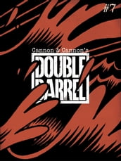 Double Barrel #7