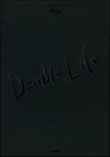 Double life