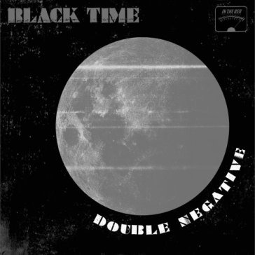 Double negative - Black Time