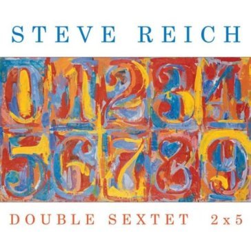 Double sextet / 2x5 - Steve Reich