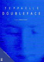 Doubleface. Ediz. illustrata