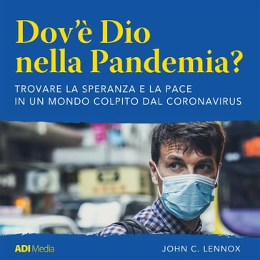 Dov'é Dio nella Pandemia?