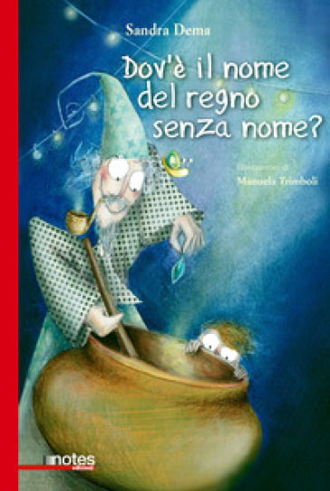 Dov'è il nome del regno senza nome? - Sandra Dema