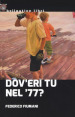 Dov eri tu nel  77?