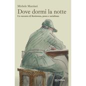 Dove dormi la notte