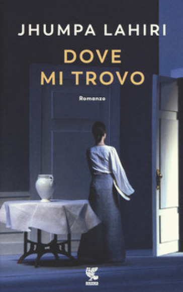 Dove mi trovo - Jhumpa Lahiri