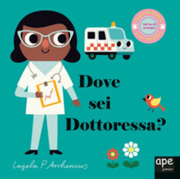 Dove sei dottoressa? - Ingela P. Arrhenius