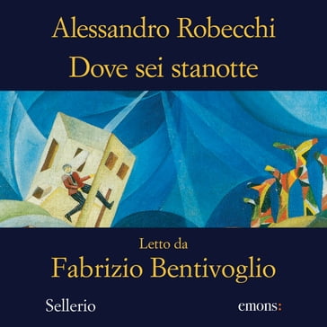 Dove sei stanotte - Alessandro Robecchi