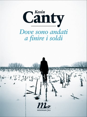 Dove sono andati a finire i soldi - Kevin Canty